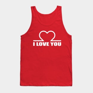 Beautiful I Love You Design Tank Top